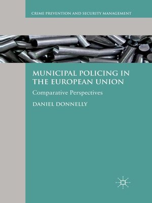 cover image of Municipal Policing in the European Union